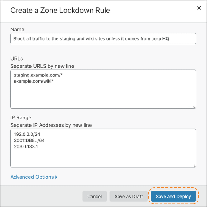 Configuring a Zone Lockdown rule that restricts access to users connecting from the company’s headquarters and branch offices